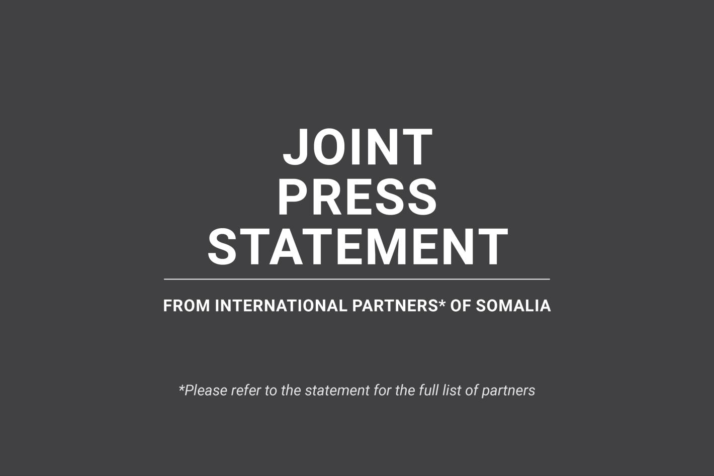 Joint statement of the international community on the political situation in Somalia